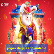 jogos de ppsspp android